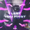 Stream & download I Left You First