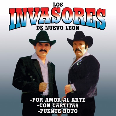 Por Amor al Arte - Los Invasores de Nuevo León