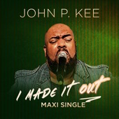 I Made It Out (The Remixes) - Single artwork