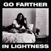 Stream & download Go Farther in Lightness
