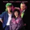 Peter, Vaso a Beáta detom album lyrics, reviews, download
