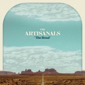 The Artisanals - The Road