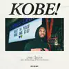 Kobe (feat. Snoop Dogg & Derrick Milano) - Single album lyrics, reviews, download