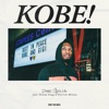 Kobe (feat. Snoop Dogg & Derrick Milano) - Single