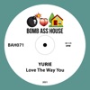 Love the Way You - Single