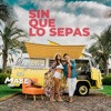 Sin que lo Sepas - Single (feat. Mabe) - Single