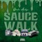 Sauce Walk - Ocho Arky lyrics
