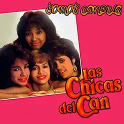 Somos Candela - Las Chicas del Can Somos Candela - Las Chicas del Can