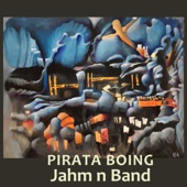 Pirata Boing Jahm N Band artwork