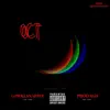 OCT (feat. Lowki Snappin') - Single album lyrics, reviews, download