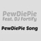 PewDiePie Song (feat. DJ Fortify) - Single