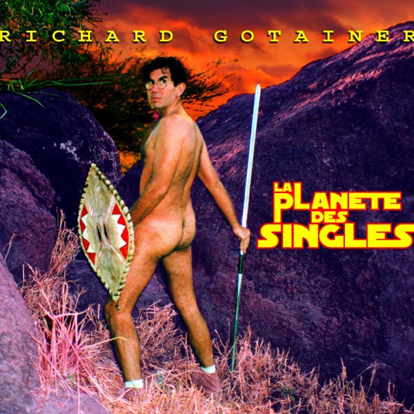 La planète des singles - Richard Gotainer