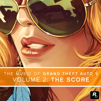 The Music of Grand Theft Auto V, Vol. 2: The Score by Tangerine Dream, Woody Jackson, The Alchemist, Oh No & DJ Shadow album reviews, ratings, credits