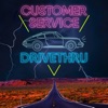 Customer Service - Drive Thru