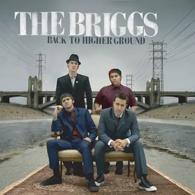 Back To Higher Ground - The Briggs