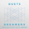 DUETS by DREAMERS