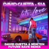 Let's Love (David Guetta & MORTEN Future Rave Remix) - Single