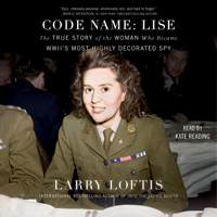 Larry Loftis - Code Name: Lise (Unabridged) artwork