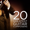 20 Greatest Guitar Composers - Various Artists