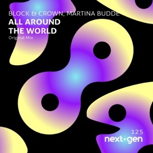 Bloc  Crown Ft. Martina Budde - All Around The Worlda