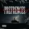Prefrences (feat. NINE4) - Single album lyrics, reviews, download