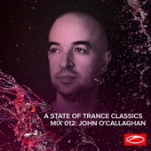 A State of Trance Classics - Mix 012: John O'callaghan (DJ Mix) artwork