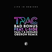 Bad Bonus (feat. L-Side) [Paul T & Edward Oberon Remix] artwork