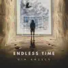 Endless Time - Single album lyrics, reviews, download