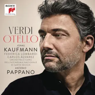 Otello, Atto Primo: Esultate! L'orgoglio musulmano by Jonas Kaufmann, Antonio Pappano, Orchestra dell'Accademia Nazionale di Santa Cecilia & Coro Dell'Accademia Nazionale Di Santa Cecilia song reviws