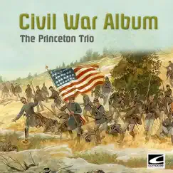 Civil War Album by The Princeton Trio album reviews, ratings, credits
