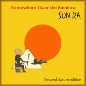 Somewhere Over the Rainbow (Beyond Saturn) artwork