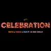 Celebration (feat. Ky-Mani Marley) - Single album lyrics, reviews, download