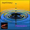 Stream & download Liquid Energy - Single