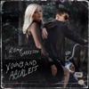 Young and Reckless - Single