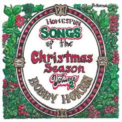 Homespun Songs of the Christmas Season, Vol. 2 by Bobby Horton album reviews, ratings, credits
