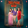 Pati Patni Aur Woh (Original Motion Picture Soundtrack) - Tony Kakkar, Tanishk Bagchi, Anand-Milind, Sachet-Parampara, Rochak Kohli & Lijo George-Dj Chetas