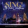 Sing! An Irish Christmas - Live At The Grand Ole Opry House - Keith & Kristyn Getty
