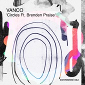 Circles (feat. Brenden Praise) [Radio Edit] artwork