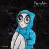 Perdón (Acabo de ver tu llamada) - Single