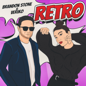 Retro - Brandon Stone & Veriko