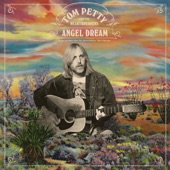 Tom Petty & The Heartbreakers - Angel Dream (No. 2)