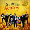 Acarey Ya Llegó album lyrics, reviews, download