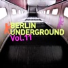 Berlin Underground, Vol. 11