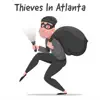 Thieves In Atlanta (Afrobeat) song lyrics