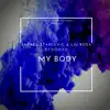 My Body album lyrics, reviews, download