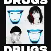 Drugs (feat. blackbear) - Single album lyrics, reviews, download