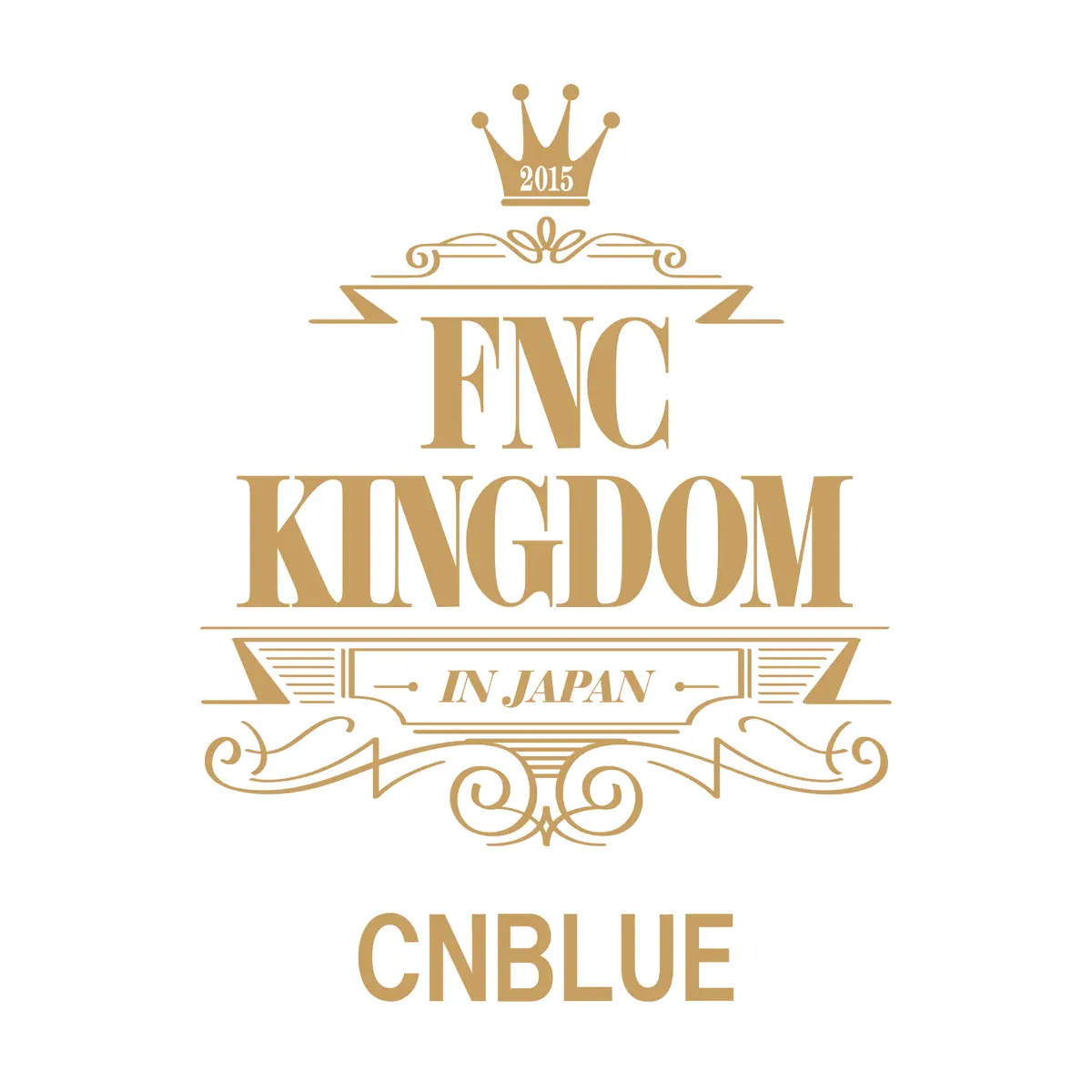 CNBLUE - Live 2015 FNC Kingdom (2016) [iTunes Plus AAC M4A]-新房子