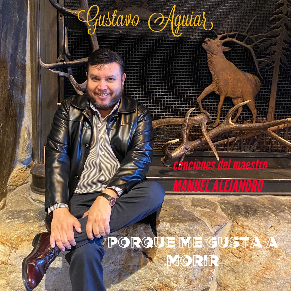 ‎porque Me Gusta A Morir By Gustavo Aguiar On Apple Music 3275