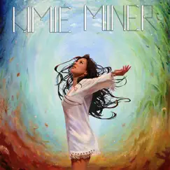 Kimie Miner by Kimié Miner album reviews, ratings, credits