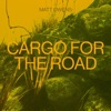 Cargo For the Road - Single